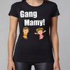 Gang mamy - koszulka damska