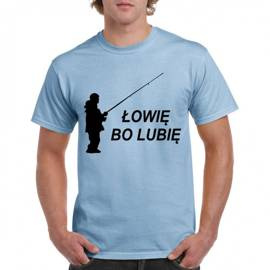 Łowie bo lubię - koszulka na ryby