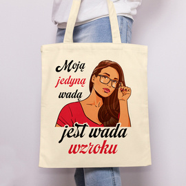 Moją jedyną wadą jest wada wzroku - torba bawełniana