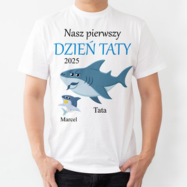 Nasz pierwszy DZIEŃ TATY - rekin - koszulka męska