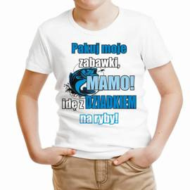 Pakuj moje zabawki mamo idę z dziadkiem na ryby - koszulka dziecięca
