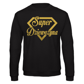 Bluza Super dziewczyna - złoty nadruk