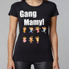 Gang mamy - koszulka damska