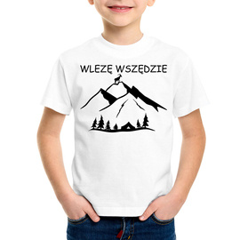 Wlezę wszędzie - koszulka dziecięca