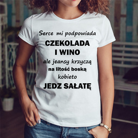 Serce mi podpowiada czekolada i wino - koszulka damska