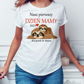 Nasz pierwszy Dzień Mamy - leniwiec - koszulka damska