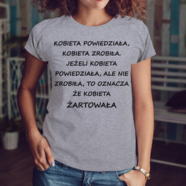 Kobieta powiedziała, kobieta zrobiła