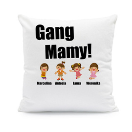 Gang mamy - poduszka