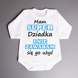 Mam super dziadka i nie zawaham się go użyć - body niemowlęce