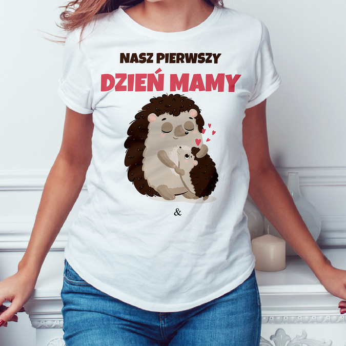 Nasz pierwszy Dzień Mamy - jeżyk - koszulka damska