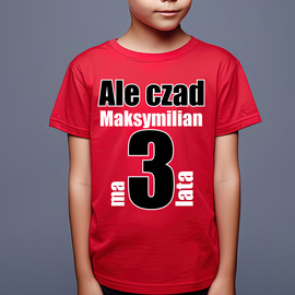 Ale czad (imię) ma 3 lata - koszulka dziecięca