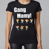 Gang mamy - koszulka damska