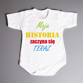 Moja historia zaczyna się teraz - body niemowlęce