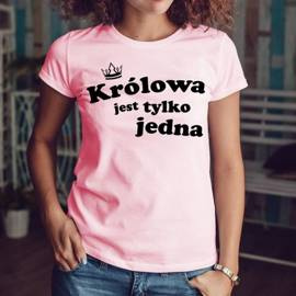 Królowa jest tylko jedna - koszulka damska
