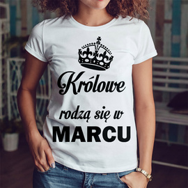 Królowe rodzą się w... - koszulka damska
