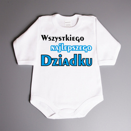 Wszystkiego najlepszego Dziadku - body dziecięce
