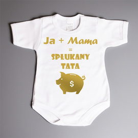 Ja + Mama = spłukany tata - złoty nadruk - body dziecięce