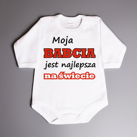 Moja Babcia jest najlepsza na świecie - body niemowlęce