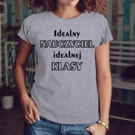 Idealny nauczyciel idealnej klasy - koszulka damska