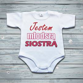 Jestem młodszą siostrą - body niemowlęce