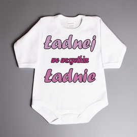 Ładnej we wszystkim ładnie - body niemowlęce