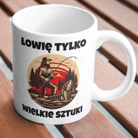 Łowię tylko wielkie sztuki - kubek