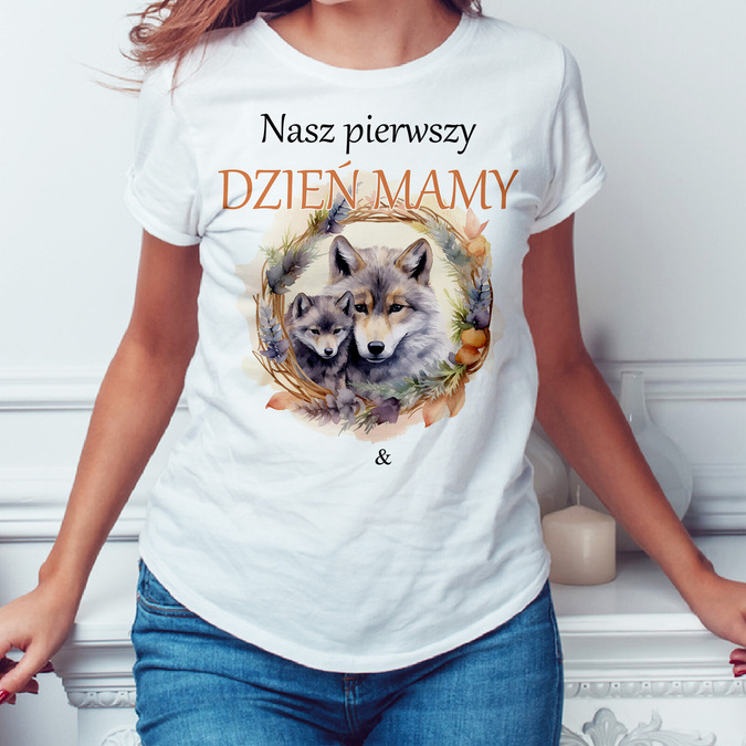 Nasz pierwszy Dzień Mamy - wilk - koszulka damska