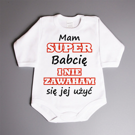 Mam super babcię i nie zawaham się jej użyć - body niemowlęce