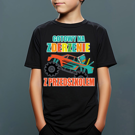 Gotowy na zderzenie z przedszkolem - koszulka dziecięca