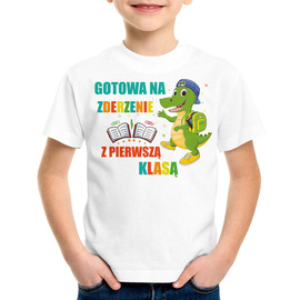 Gotowa na zderzenie z pierwszą klasą - koszulka dziecięca