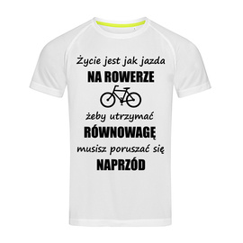 Życie jest jak jazda na rowerze - koszulka sportowa
