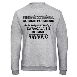 Niektórzy mówią do mnie po imieniu - bluza