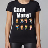 Gang mamy - koszulka damska