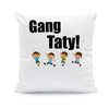 Gang Taty - poduszka