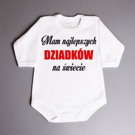 Mam najlepszych dziadków na świecie  - body dziecięce