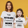 Zestaw koszulek - Tak wygląda najlepsza MAMA i CÓRKA