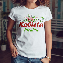 Kobieta Idealna - koszulka damska