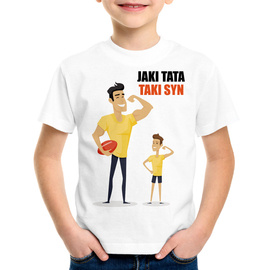 Jaki tata, taki syn - koszulka dziecięca