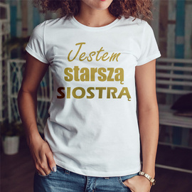 Jestem starszą siostrą - koszulka damska - złoty nadruk