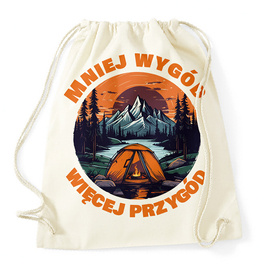 Mniej wygód, więcej przygód - worek bawełniany