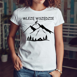 Wlezę wszędzie - koszulka damska