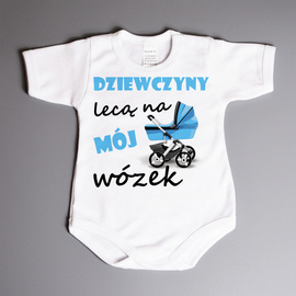 Dziewczyny lecą na mój wózek - body niemowlęce