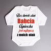 Bez dwóch zdań Babcia (imię) jest najlepszą z moich niań - body niemowlęce