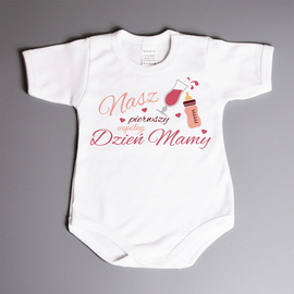 Nasz pierwszy wspólny Dzień Mamy - body dziecięce