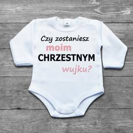 Czy zostaniesz moim chrzestnym wujku? - body niemowlęce