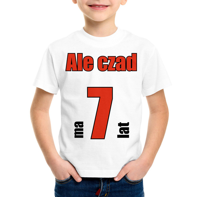 Ale czad (imię) ma 7 lat - koszulka dziecięca