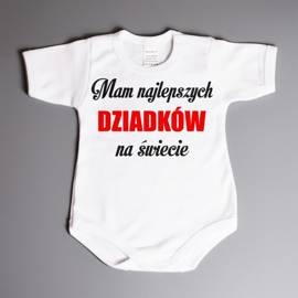 Mam najlepszych dziadków na świecie  - body dziecięce