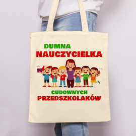 Dumna nauczycielka cudownych przedszkolaków - Torba
