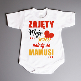 Zajęty moje serce należy do mamusi - body dziecięce