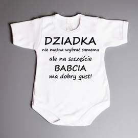 Dziadka nie można wybrać - body dziecięce